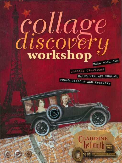 Title details for Collage Discovery Workshop by Claudine Hellmuth - Available